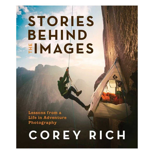 Stories Behind the Images: Lessons from a Life in Adventure Photography